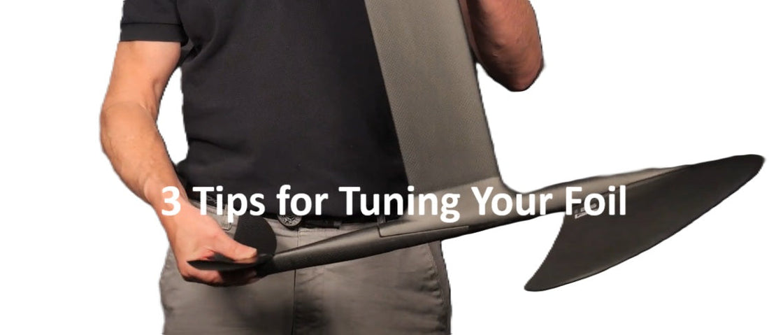 3 Tips for Tuning Your Hydrofoil